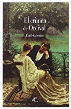 CRIMEN DE ORCIVAL, EL | 9788494363436 | GABORIAU, EMILE