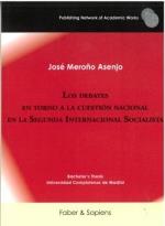 DEBATES EN TORNO A LA CUESTIÓN NACIONAL EN LA SEGUNDA INTERNACIONAL SOCIALISTA, LOS | 9791399184570 | MERONO ASENJO, JOSÉ