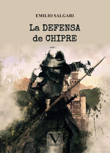 DEFENSA DE CHIPRE, LA | 9788413375588 | SALGARI, EMILIO