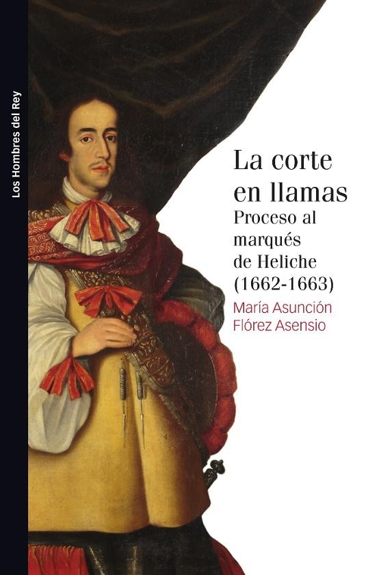 CORTE EN LLAMAS, LA | 9788418752018 | FLÓREZ ASENSIO, MARÍA ASUNCIÓN