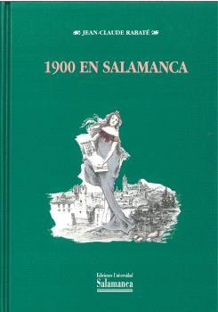 1900 EN SALAMANCA | 9788474818512 | CLAUDE RABATÉ, JEAN