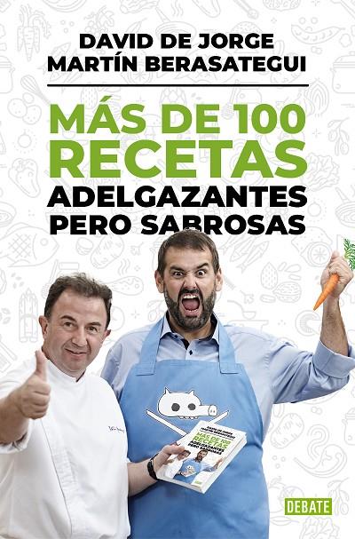 MÁS DE 100 RECETAS ADELGAZANTES PERO SABROSAS | 9788499924472 | DE JORGE, DAVID / BERASATEGUI, MARTÍN