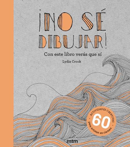 NO SÉ DIBUJAR | 9788417165437 | CROOK, LYDIA