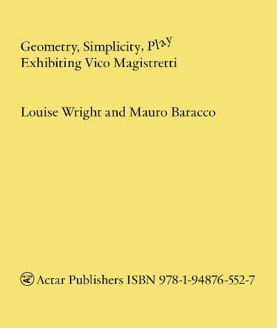 GEOMETRY, SIMPLICITY, PLAY EXHIBITING VICO MAGISTRETTI | 9781948765527
