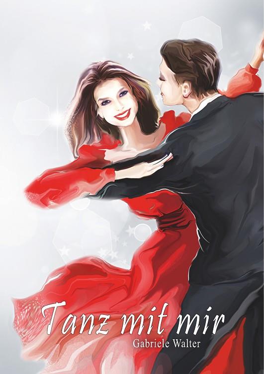 TANZ MIT MIR | 9783746099279 | WALTER, GABRIELE