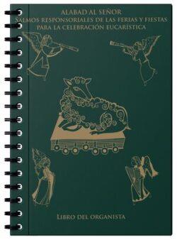 ALABAD AL SEÑOR | 9788417459871 | LIBRO DEL ORGANISTA