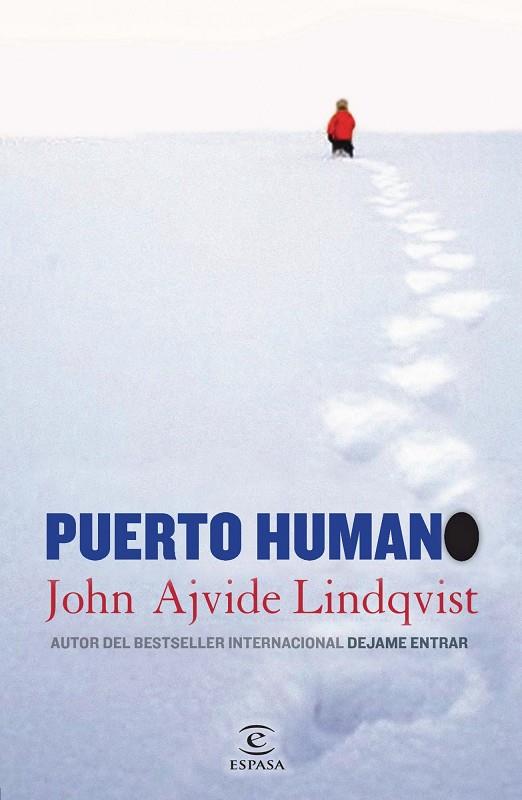 PUERTO HUMANO | 9788467038828 | AJVIDE, JOHN