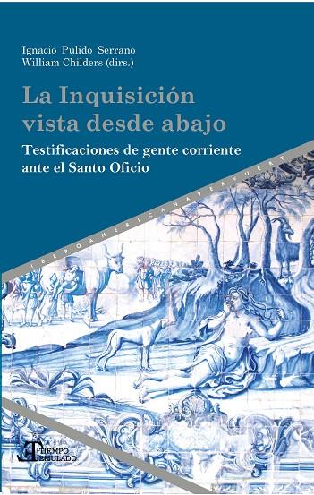 INQUISICION VISTA DESDE ABAJO, LA | 9788491921486