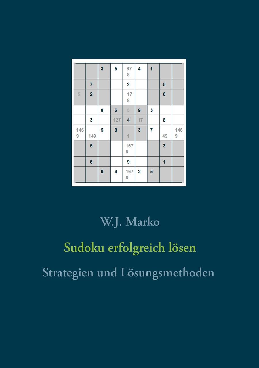 SUDOKU ERFOLGREICH LÖSEN | 9783752898385 | MARKO, W.J.