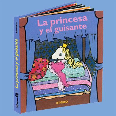 PRINCESA Y EL GUISANTE, LA | 9788484701262 | KIMIKO