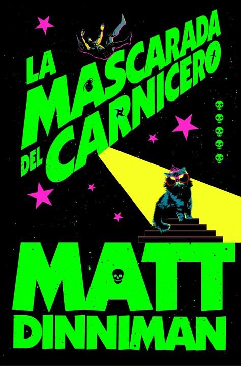 CARL EL MAZMORRERO 05. LA MASCARADA DEL CARNICERO | 9788410466388 | DINNIMAN, MATT