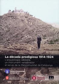 DÈCADA PRODIGIOSA 1914-1924, LA | 9788498037159