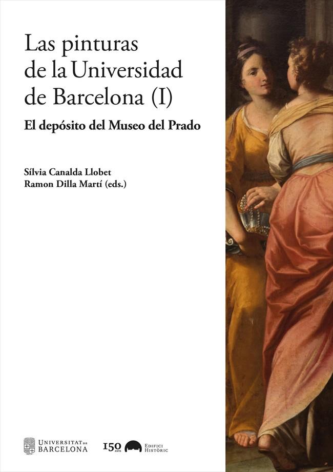 PINTURAS DE LA UNIVERSIDAD DE BARCELONA (I), LAS | 9788491687054