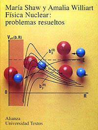 FÍSICA NUCLEAR : PROBLEMAS RESUELTOS | 9788420681559 | SHAW, MARIA
