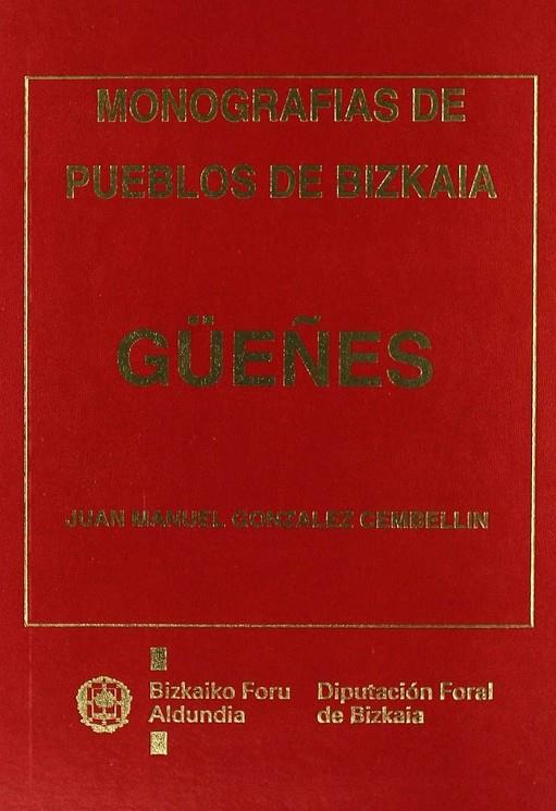 GÜEÑES | 9788477521044 | GONZÁLEZ CEMBELLÍN, JUAN MANUEL