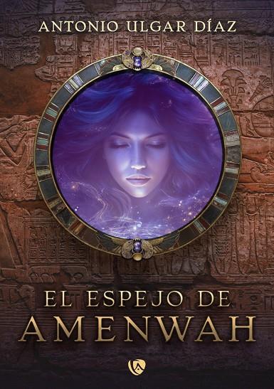 ESPEJO DE AMENWAH, EL | 9788410218185 | ULGAR DÍAZ, ANTONIO