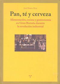 PAN, TÉ Y CERVEZA | 9788497046596 | DÍAZ RODRIGUEZ, JOSÉ MARÍA