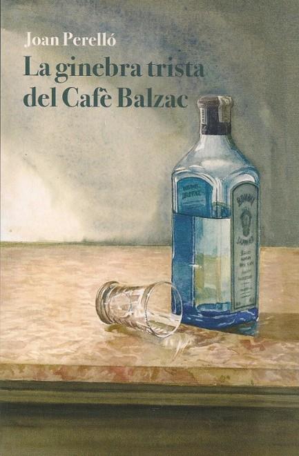 GINEBRA TRISTA DEL CAFÈ BALZAC, LA | 9788416416530 | PERELLÓ, JOAN