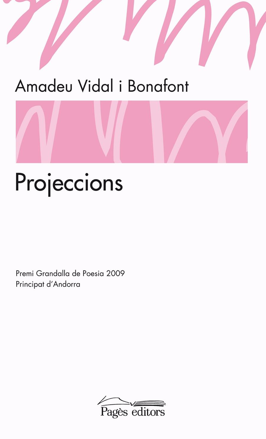 PROJECCIONS | 9788497799843 | VIDAL BONAFONT, AMADEU