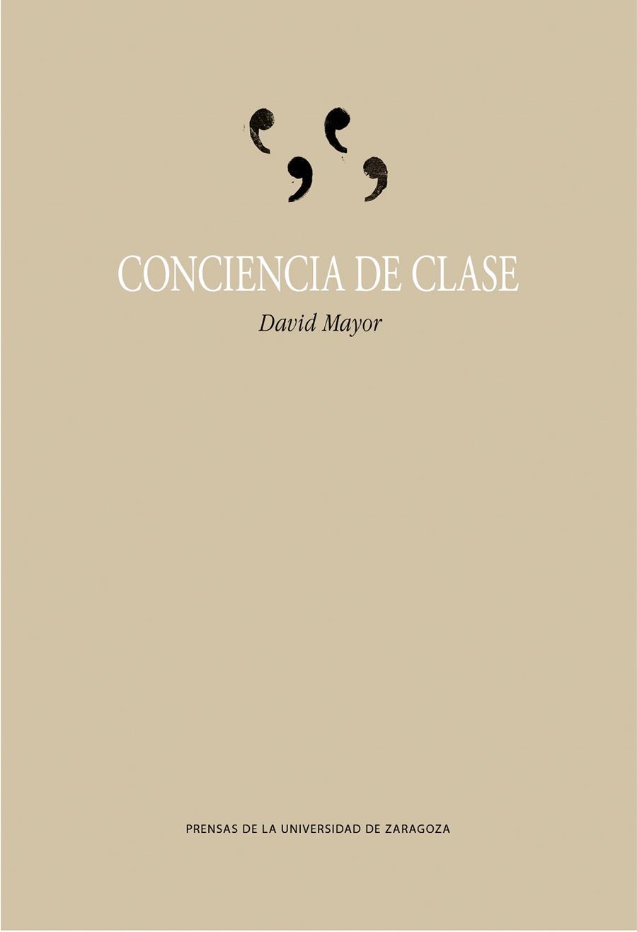 CONCIENCIA DE CLASE | 9788416272341 | MAYOR ORGILLÉS, DAVID