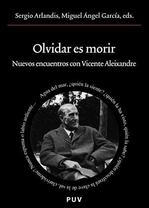 OLVIDAR ES MORIR | 9788437078946 | ARLANDIS, SERGIO / GARCÍA, MIGUEL ÁNGEL