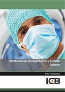 INTRODUCCIÓN A LA ONCOLOGÍA MÉDICA Y CUIDADOS PALIATIVOS | 9788490214152 | VARIOS AUTORES