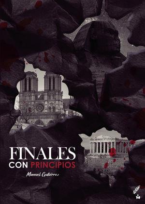 FINALES CON PRINCIPIOS | 9788419068347 | GUTIÉRREZ RAMÓN, MANUEL