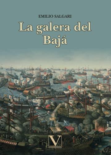 GALERA DEL BAJÁ, LA | 9788413376226 | SALGARI, EMILIO