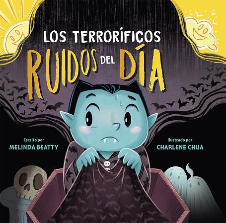 TERRORÍFICOS RUIDOS DEL DÍA, LOS | 9788491457701 | BEATTY, MELINDA