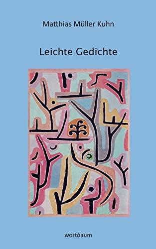 LEICHTE GEDICHTE | 9783746089539 | MULLER KUHN, MATTHIAS