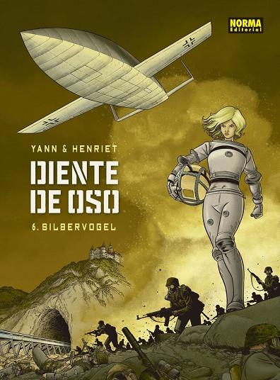 DIENTE DE OSO 06 : SILBERVOGEL | 9788467934953 | YANN / HENRIET