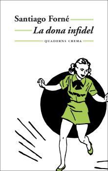 DONA INFIDEL | 9788477273714 | FORNE, SANTIAGO
