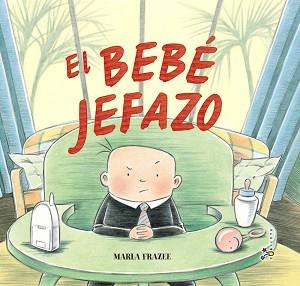BEBÉ JEFAZO, EL | 9788469620977 | FRAZEE, MARLA
