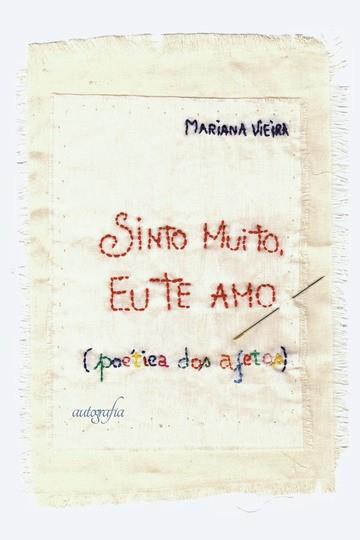 SINTO MUITO, EU TE AMO | 9788551825792 | VIEIRA, MARIANA