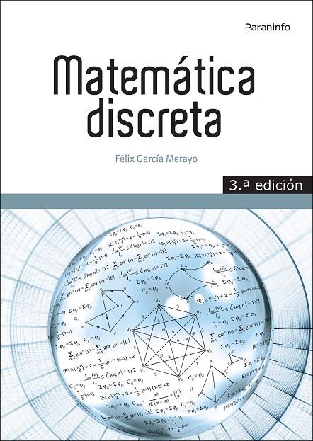 MATEMÁTICA DISCRETA. 3ª ED. | 9788428335683 | GARCÍA MERAYO, FELIX