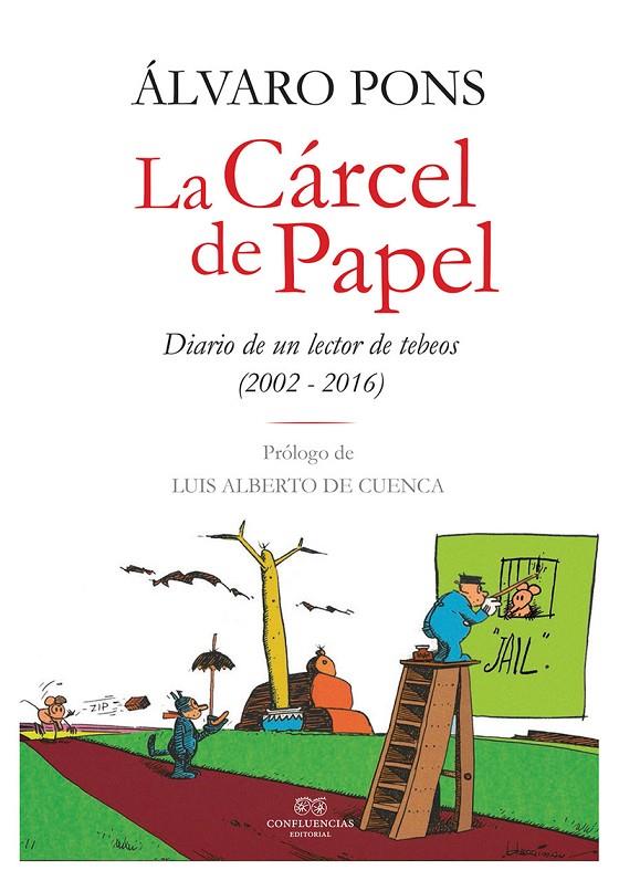 CÁRCEL DE PAPEL, LA | 9788494638084 | PONS, ÁLVARO