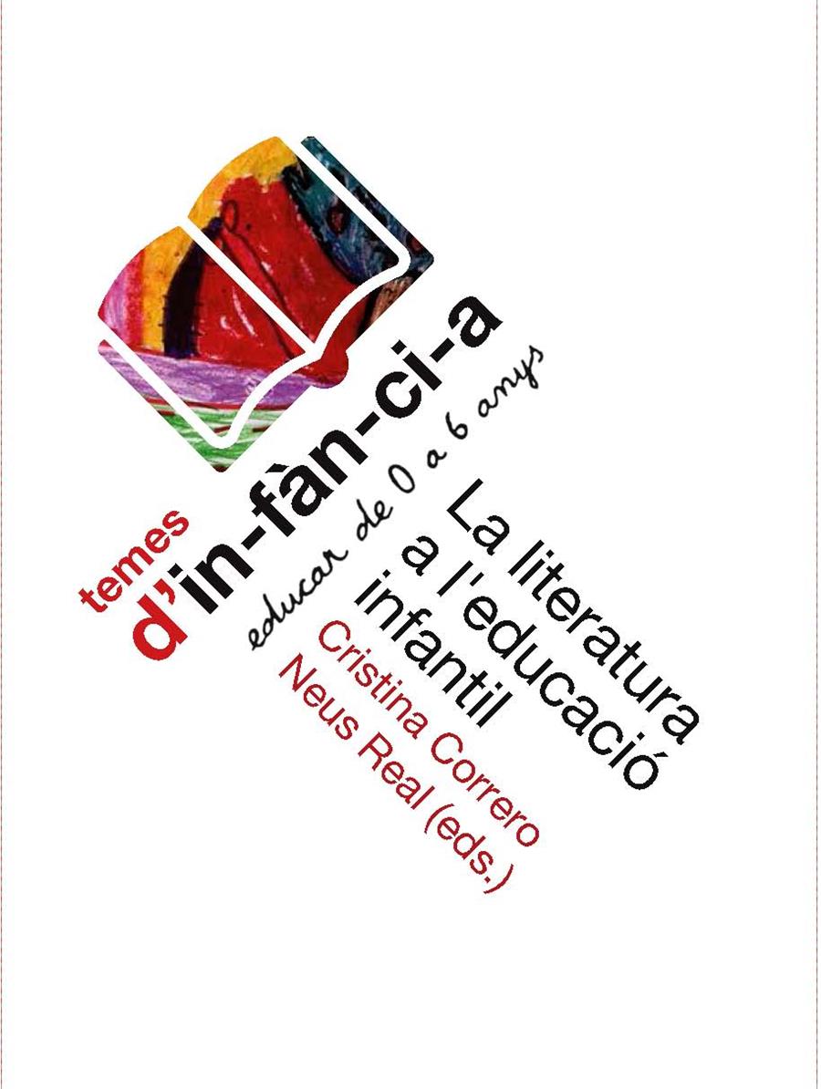 LITERATURA A L'EDUCACIÓ INFANTIL, LA | 9788494529061 | CORRERO IGLESIAS, CRISTINA / REAL MERCADAL, NEUS