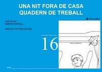 QUADERN DE TREBALL. UNA NIT FORA DE CASA | 9788499041360 | FALCÓ, EMI / MARTELL, EMPAR