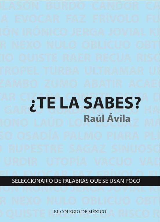 TE LA SABES? | 9786074628319 | AVILA, RAÚL