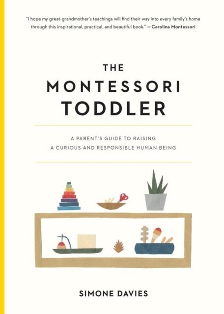 MONTESSORI TODDLER, THE | 9781523506897 | DAVIES, SIMONE