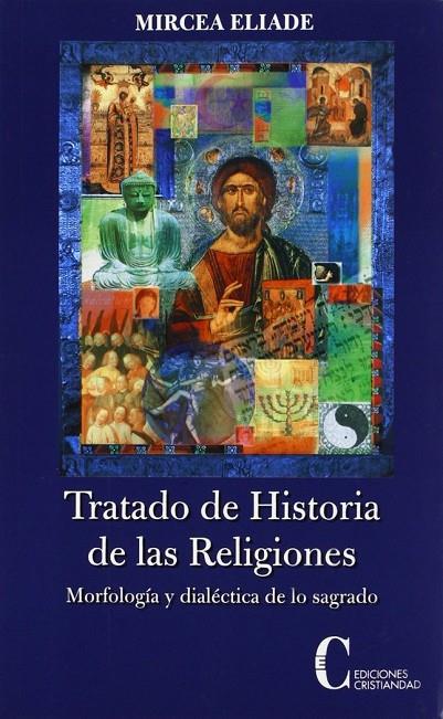 TRATADO DE HISTORIA DE LAS RELIGIONES | 9788470575402