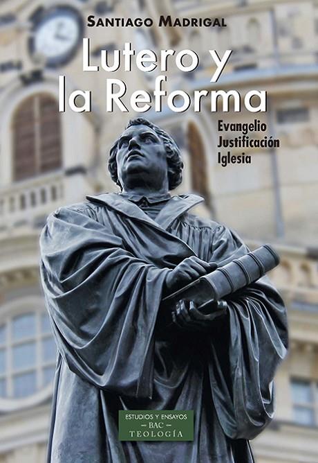 LUTERO Y LA REFORMA | 9788422020813 | MADRIGAL TERRAZAS, SANTIAGO