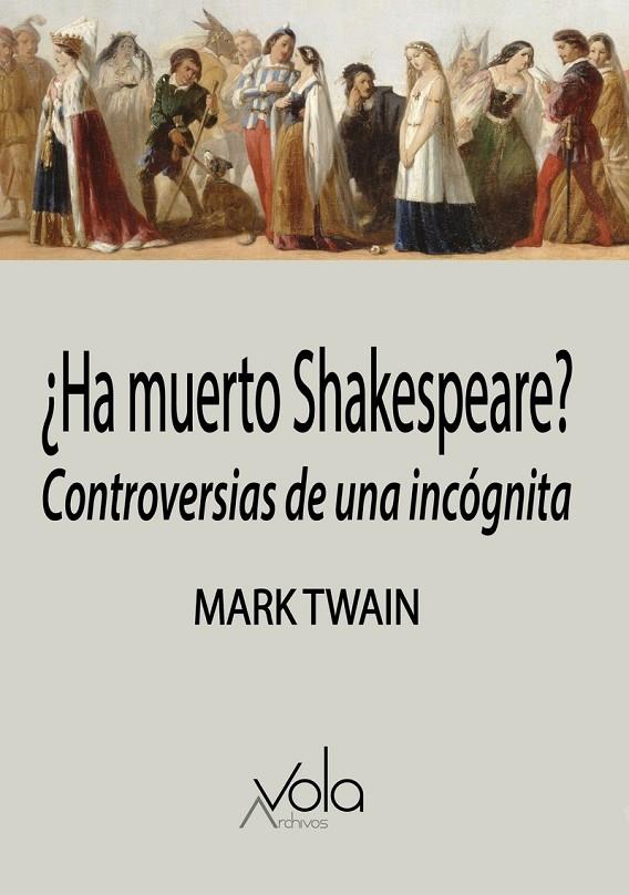 ¿HA MUERTO SHAKESPEARE? | 9788412170887 | TWAIN, MARK