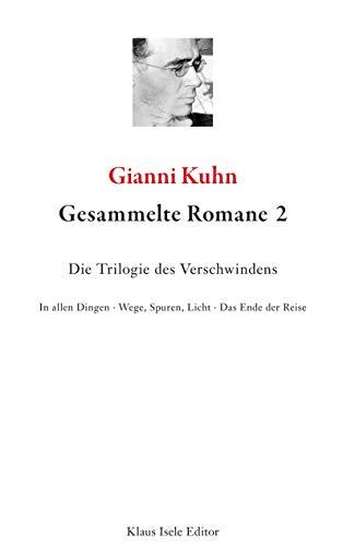 GESAMMELTE ROMANE 2 | 9783750406339 | KUHN, GIANNI