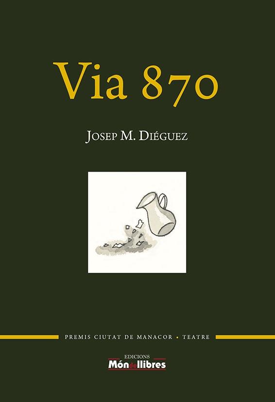 VIA 870 | 9788409339716 | DIEGUEZ, JOSEP MARIA