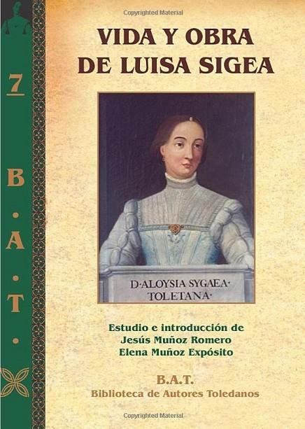 VIDA Y OBRA DE LUISA SIGEA | 9788418409202 | MUÑOZ ROMERO, JESUS / MUÑOZ EXPÓSITO, ELENA