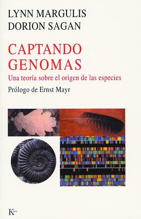 CAPTANDO GENOMAS | 9788472455511 | SAGAN, DORIAN / MARGULIS, LYNN