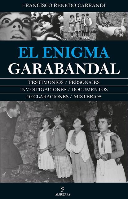ENIGMA GARABANDAL, EL | 9788417418595 | RENEDO, FRANCISCO