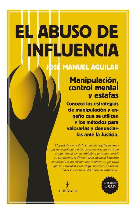 ABUSO DE INFLUENCIA, EL | 9788416100927 | AGUILAR, JOSÉ MANUEL