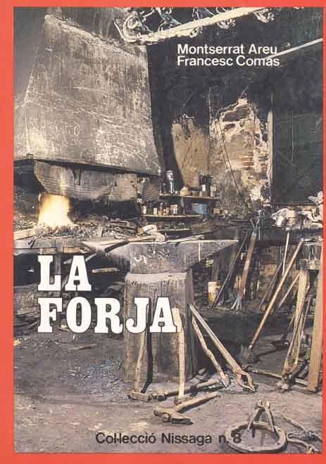 FORJA, LA | 9788423202652 | AREU, MONTSERRAT/COMAS, FRANCESC